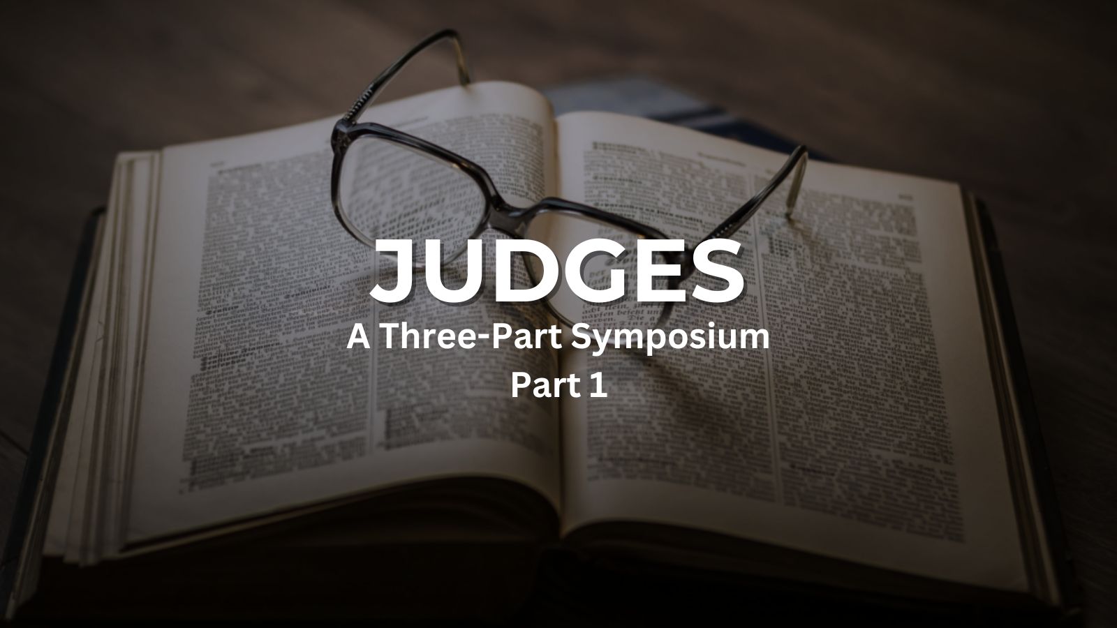 America in the Days of the Judges: A Pastoral Review of Judges by James Jordan